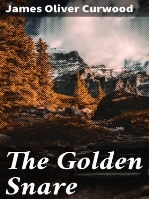 cover image of The Golden Snare